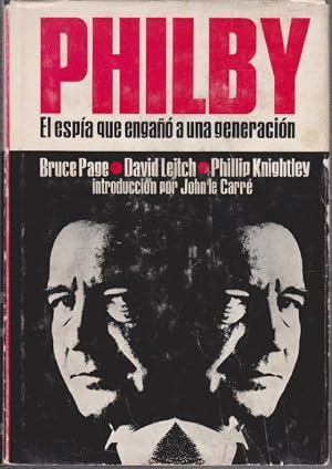PHILBY, EL ESPÍA QUE ENGAÑÓ A UNA GENERACIÓN (TAPA DURA CON MARCAS EN BORDES DE SOBRECUBIERTA)
