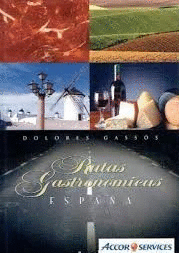 RUTAS GASTRONÓMICAS.ESPAÑA