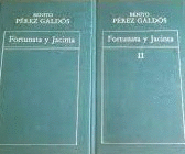 FORTUNATA Y JACINTA (TOMOS I Y II)