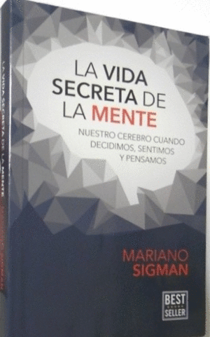 LA VIDA SECRETA DE LA MENTE (ED. BOLSILLO)