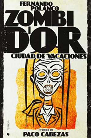 ZOMBI D'OR. CIUDAD DE VACACIONES (FIRMA Y DIBUJO DEL AUTOR)