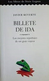 BILLETE DE IDA (PEQUEÑAS ESTRÍAS EN EL LOMO)