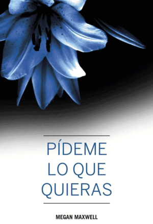 PÍDEME LO QUE QUIERAS