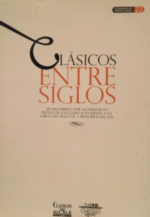 CLASICOS ENTRE SIGLOS