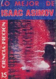 LO MEJOR DE ISAAC ASIMOV