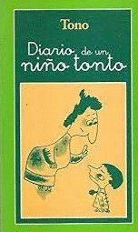 DIARIO DE UN NIÑO TONTO