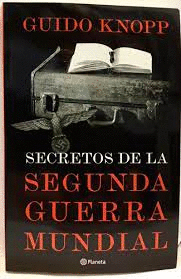 SECRETOS DE LA SEGUNDA GUERRA MUNDIAL