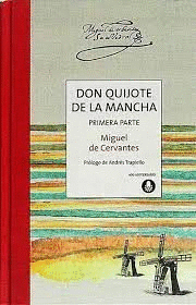 DON QUIJOTE DE LA MANCHA. PRIMERA PARTE (TAPA DURA)