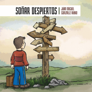 SOÑAR DESPIERTOS