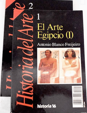 EL ARTE EGIPCIO (VOLÚMENES I Y II)
