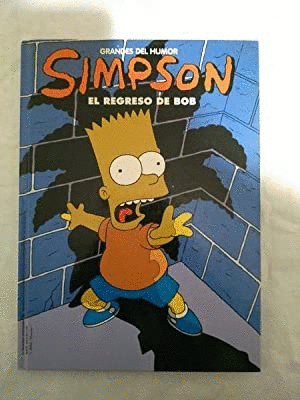 SIMPSON. EL REGRESO DE BOB (TAPA DURA)