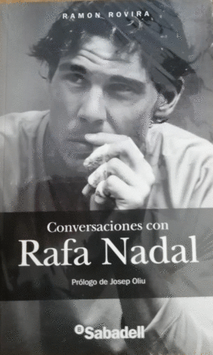 CONVERSACIONES CON RAFA NADAL