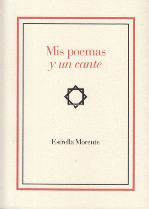 MIS POEMAS Y UN CANTE (INCLUYE CD)