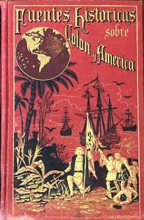FUENTES HISTÓRICAS SOBRE COLÓN Y AMÉRICA (TOMO SEGUNDO, TAPA DURA)