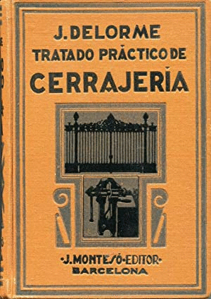 TRATADO PRACTICO DE CERRAJERIA (TAPA DURA)
