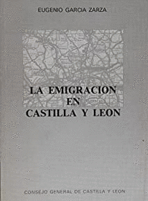 LA EMIGRACION EN CASTILLA Y LEON