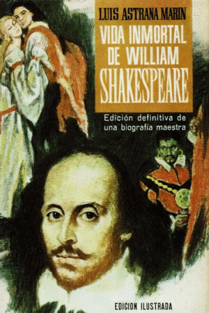 VIDA INMORTAL DE WILLIAM SHAKESPEARE (TAPA DURA)
