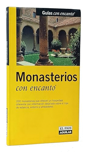 MONASTERIOS CON ENCANTO.