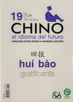 CHINO: EL IDIOMA DEL FUTURO VOL. 19
