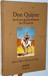 DON QUIJOTE EN EL ARTE Y EL PENSAMIENTO DE OCCIDENTE (TAPA DURA EJEMPLAR Nº519 DE 1500)