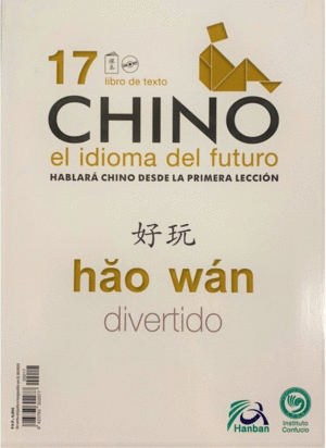 CHINO: EL IDIOMA DEL FUTURO VOL. 17