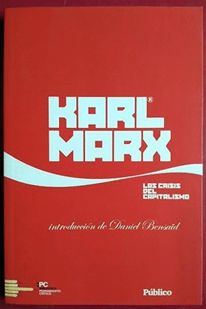 LAS CRISIS DEL CAPITALISMO