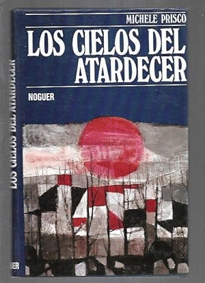 LOS CIELOS DEL ATARDECER (TAPA DURA)