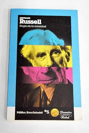 ELOGIO DE LA OCIOSIDAD