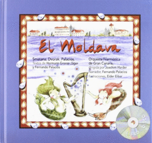 EL MOLDAVA (CONTIENE CD) (TAPA DURA)