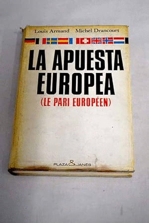 LA APUESTA EUROPEA (LE PARI EUROPÉEN)