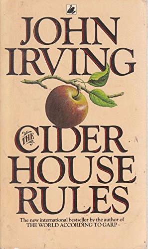 THE CIDER HOUSE RULES