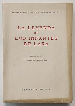 LA LEYENDA DE LOS INFANTES DE LARA. OBRAS COMPLETAS DE R. MENÉNDEZ PIDAL I. (LIBRO INTONSO)
