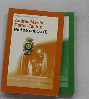 PIEL DE POLICIA (I) Y (II)