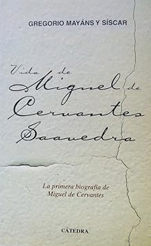 VIDA DE MIGUEL DE CERVANTES SAAVEDRA