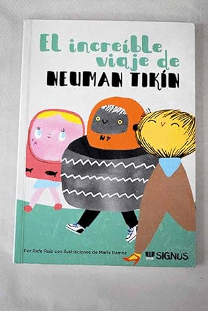 EL INCREIBLE VIAJE DE NEUMAN TIKIN