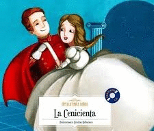 OPERA PARA NIÑOS: LA CENICIENTA (GOLPE EN LA CONTRAPORTADA)