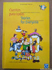 CUENTOS PARA TODOS. STORIES FOR EVERYONE (TAPA DURA)