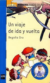 UN VIAJE DE IDA Y VUELTA