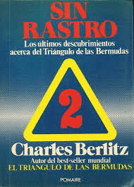 SIN RASTRO: LOS ÚLTIMOS DESCUBRIMIENTOS ACERCA DEL TRIÁNGULO DE LAS BERMUDAS 2