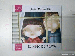 EL NIÑO DE PLATA (TAPA DURA)