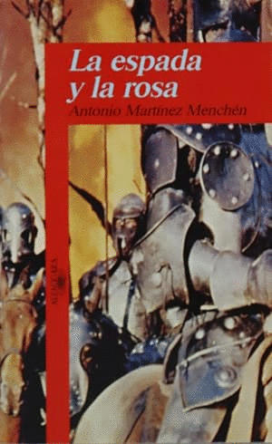 LA ESPADA Y LA ROSA