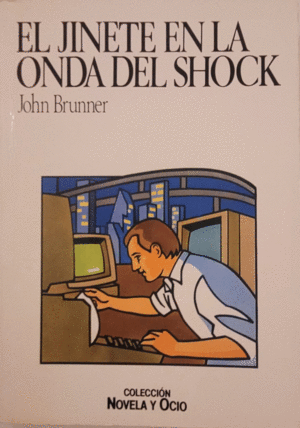 EL JINETE EN LA ONDA DEL SHOCK