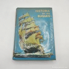 HISTORIA DE LOS BUQUES (TAPA DURA)
