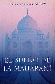 EL SUEÑO DE LA MAHARANÍ