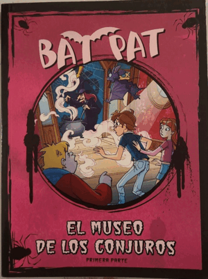 BAT PAT EL MUSEO DE LOS CONJUROS