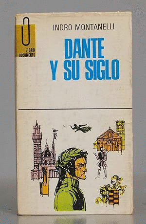 DANTE Y SU SIGLO (HOJAS AMARILLENTAS)