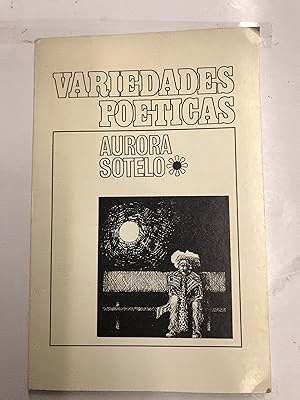VARIEDADES POÉTICAS (DEDICADO POR LA AUTORA)