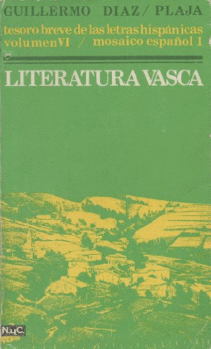 TESORO DE LAS LETRAS HISPÁNICAS VOL. VI/MOSAICO ESPAÑOL I: LITERATURA VASCA