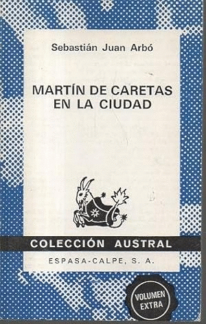 MARTÍN DE CARETAS EN LA CIUDAD