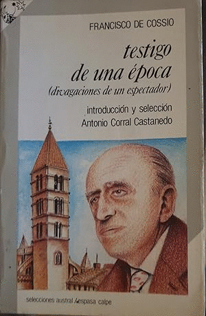 TESTIGO DE UNA ÉPOCA (DIVAGACIONES DE UN ESPECTADOR)